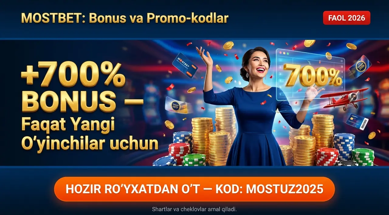 MOSTBET Промокод 2026: Бонуслар ва Промо-кодлар