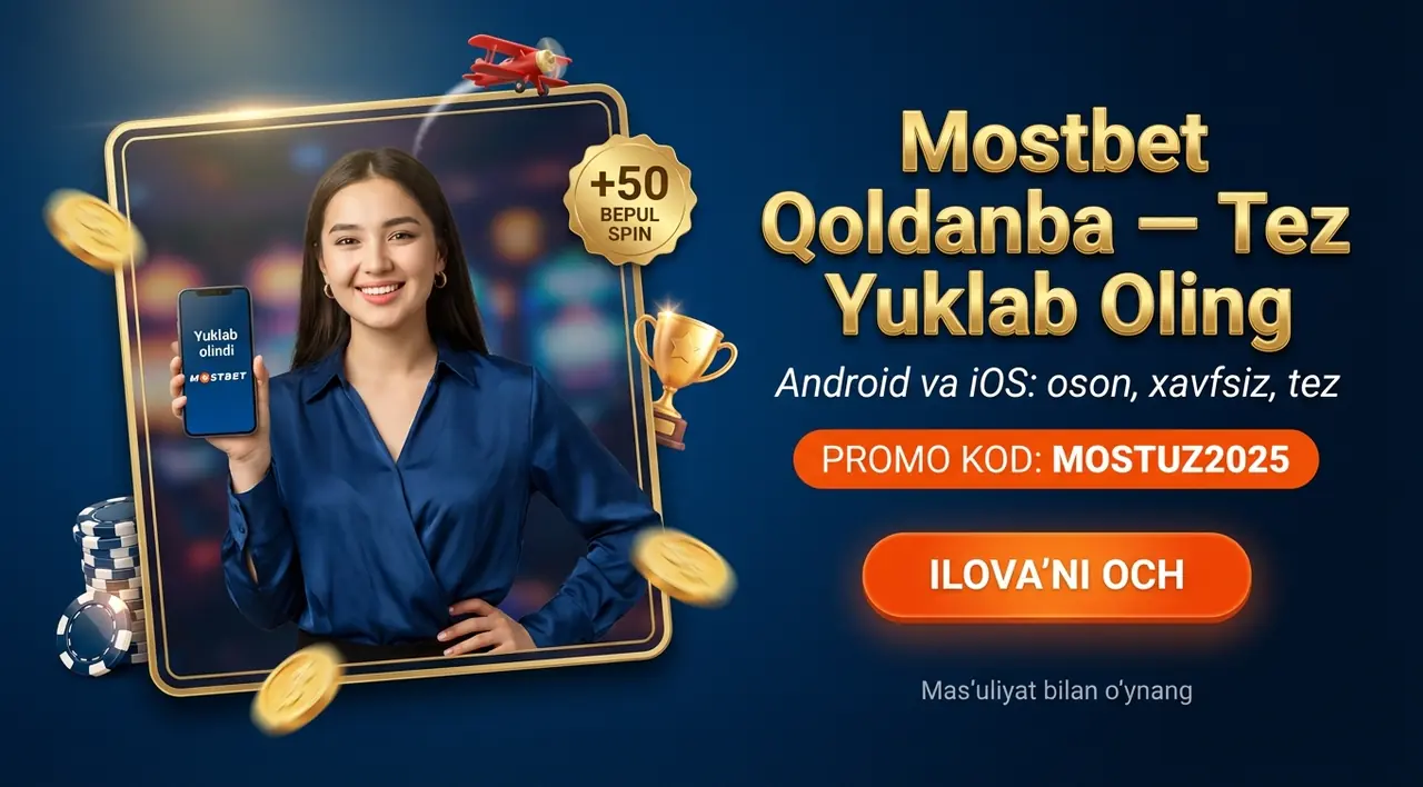 MOSTBET Қолданба — Юклаб Олиш ва Ўрнатиш