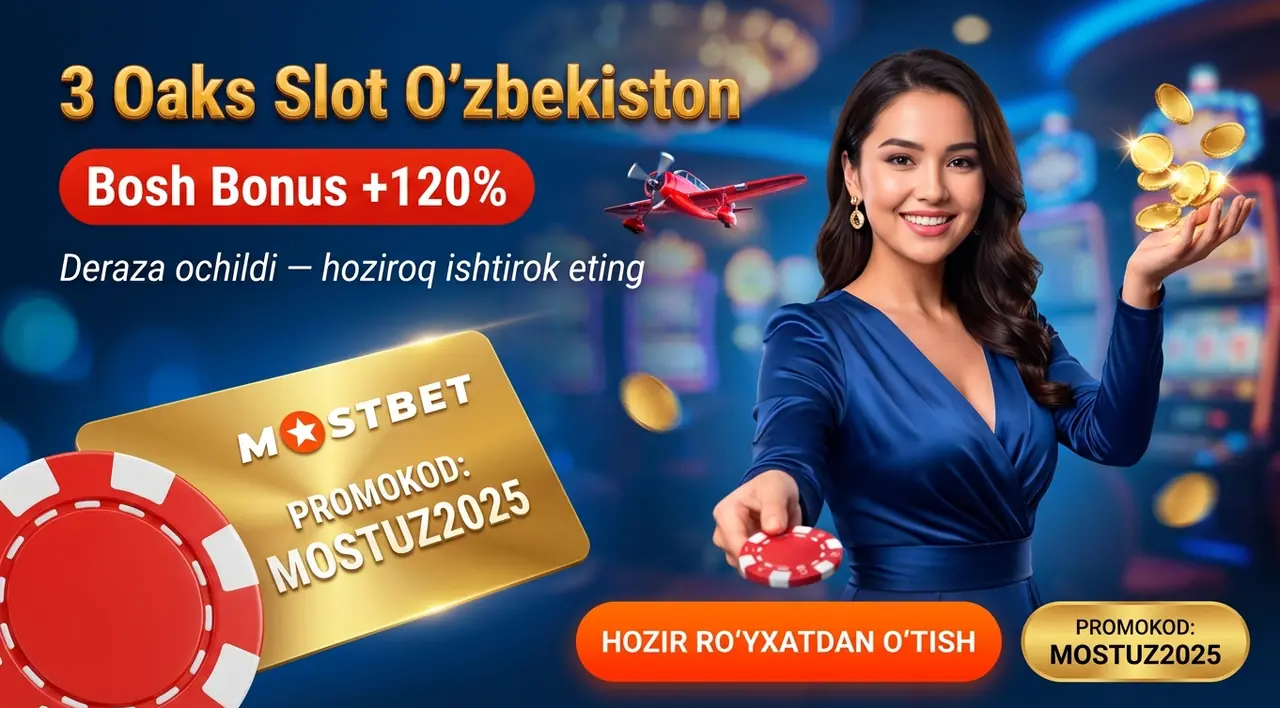 3 Oaks Slot O'zbekiston – Mashhur Slotlar va Bonuslar